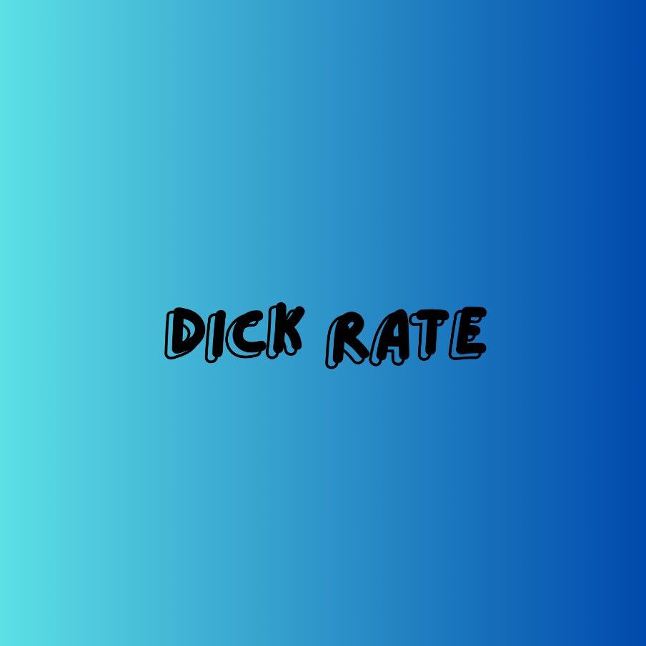 Dick rate