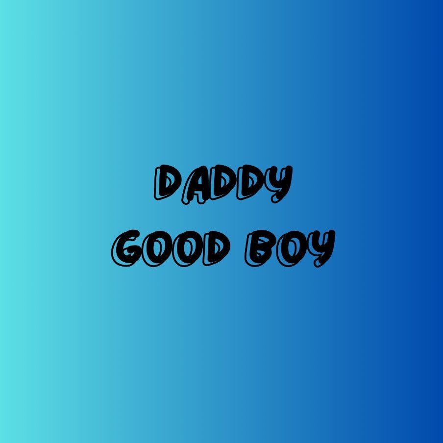 Be my good boy