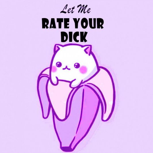 RATE YOUR DICK