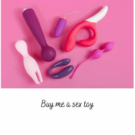 Buy me a sex toy