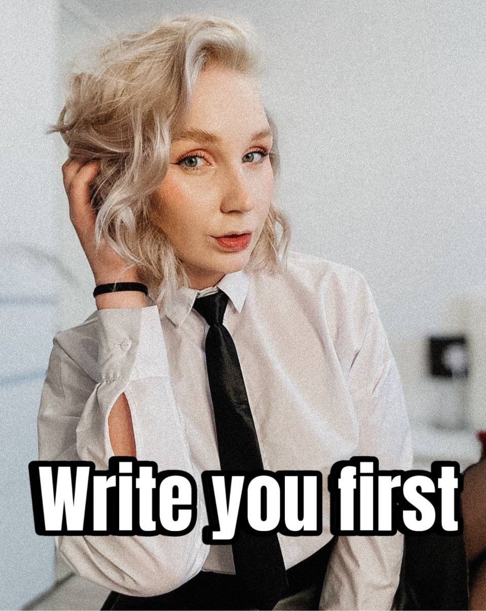 write you first