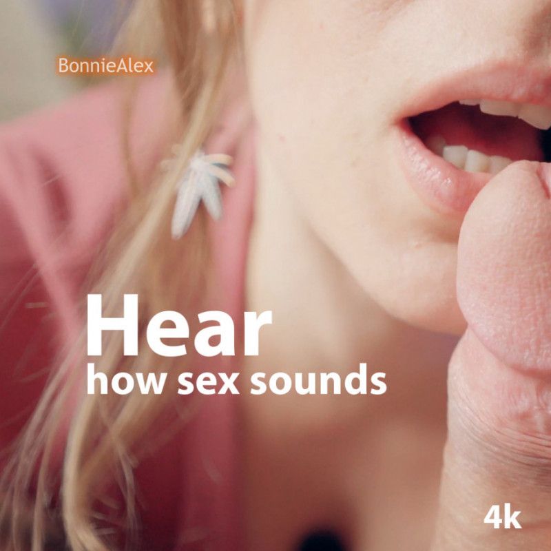 Hear how sex sounds