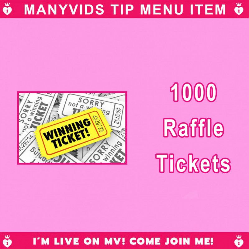 1000 Raffle Tickets