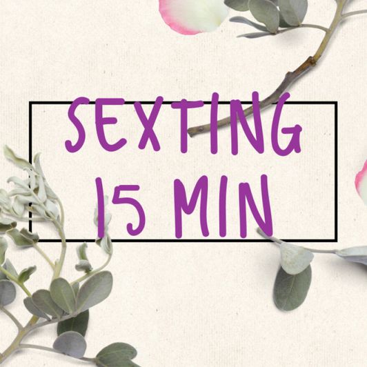 Sexting 15 Min