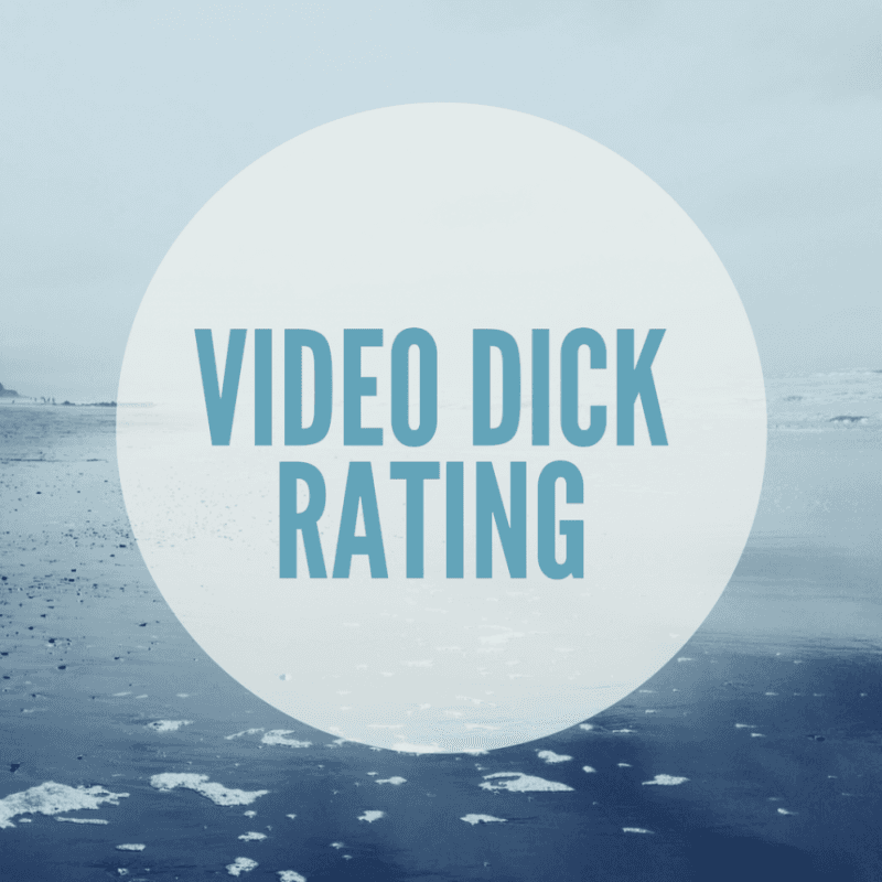 Video Dick Rating