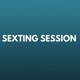 Sexting Session! 30 minutes!