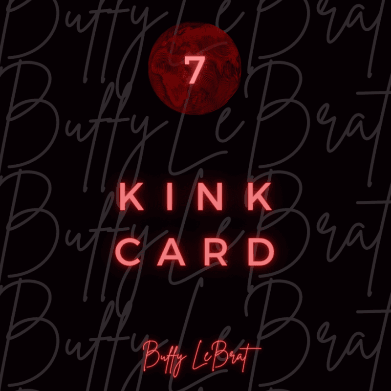 Collectible Kink Card 7 BDSM Sub Task