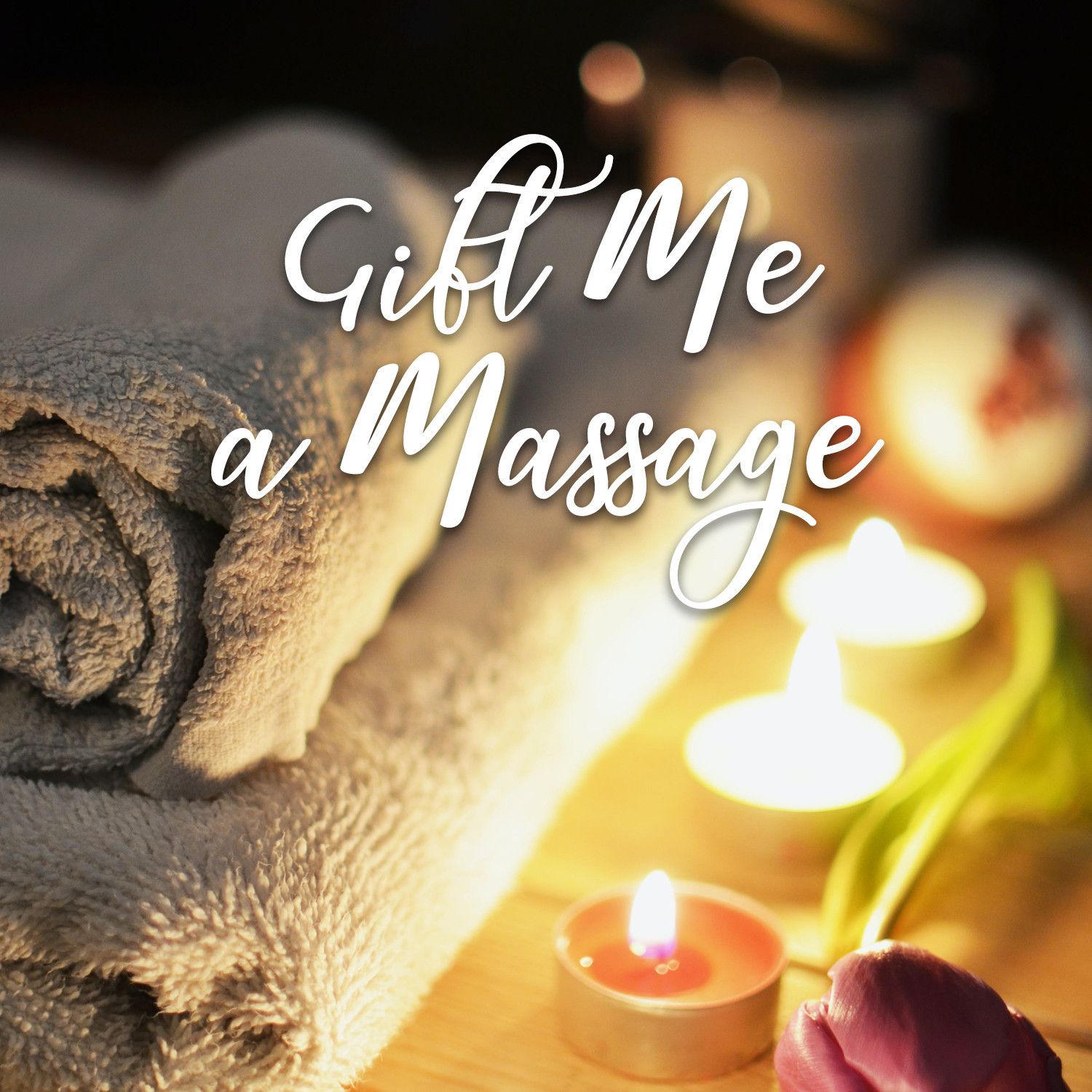 Gift Me a Massage