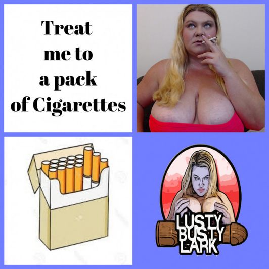 Treat me to a Pack of Cigarettes