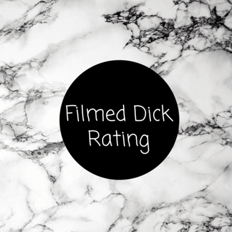 Filmed Dick Rating!