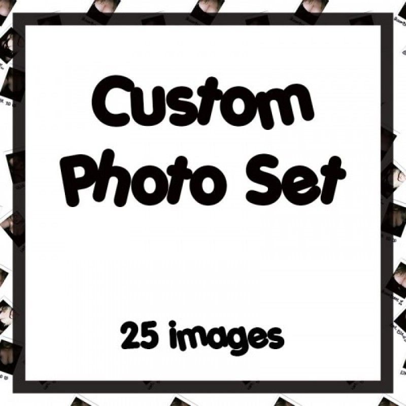 Custom Photos: 25 Images