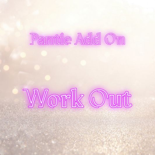 Pantie Add On: Work Out