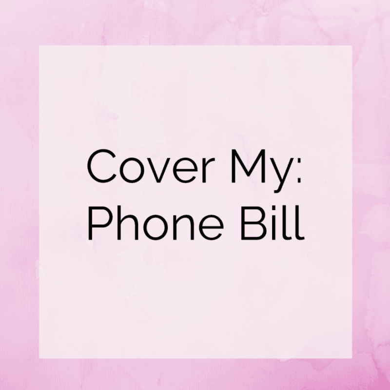 Cover my Phone Bill