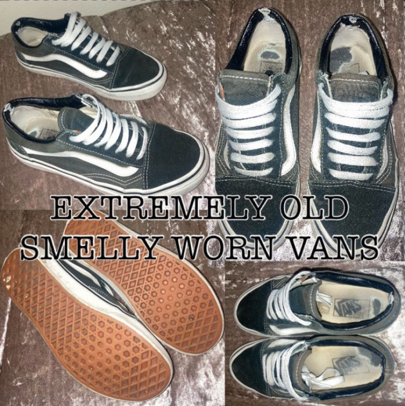 EXTREMELY OLD SMELLY WORN VANS