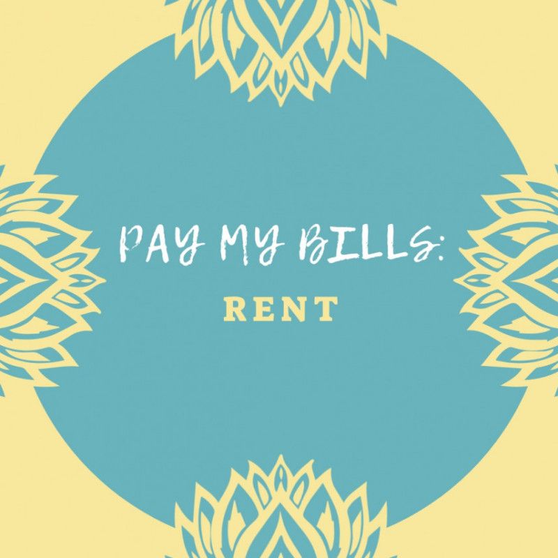 Pay My Bills: Rent