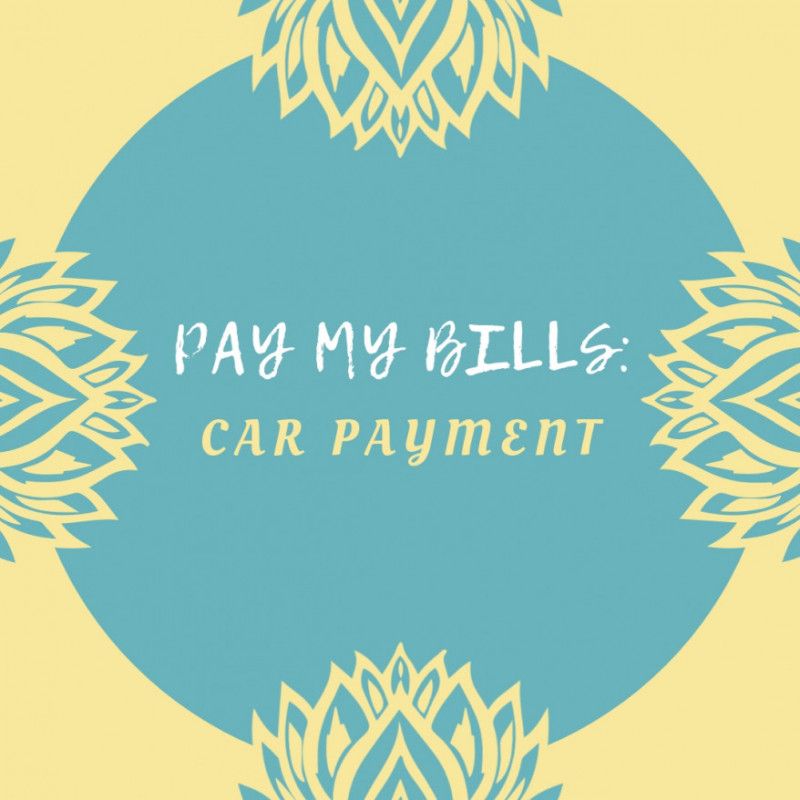 Pay My Bills: Car Payment