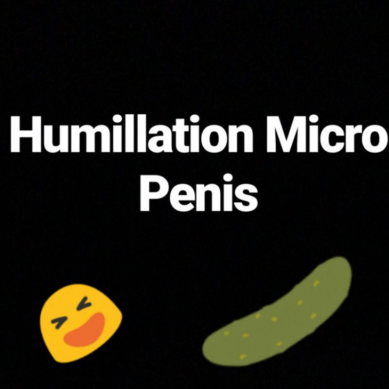 SMALL HUMILLATION PENIS