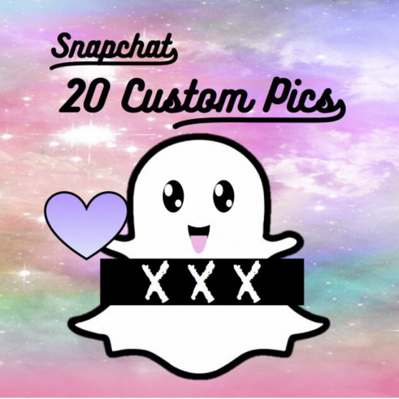 Snapchat 20 Custom Pics