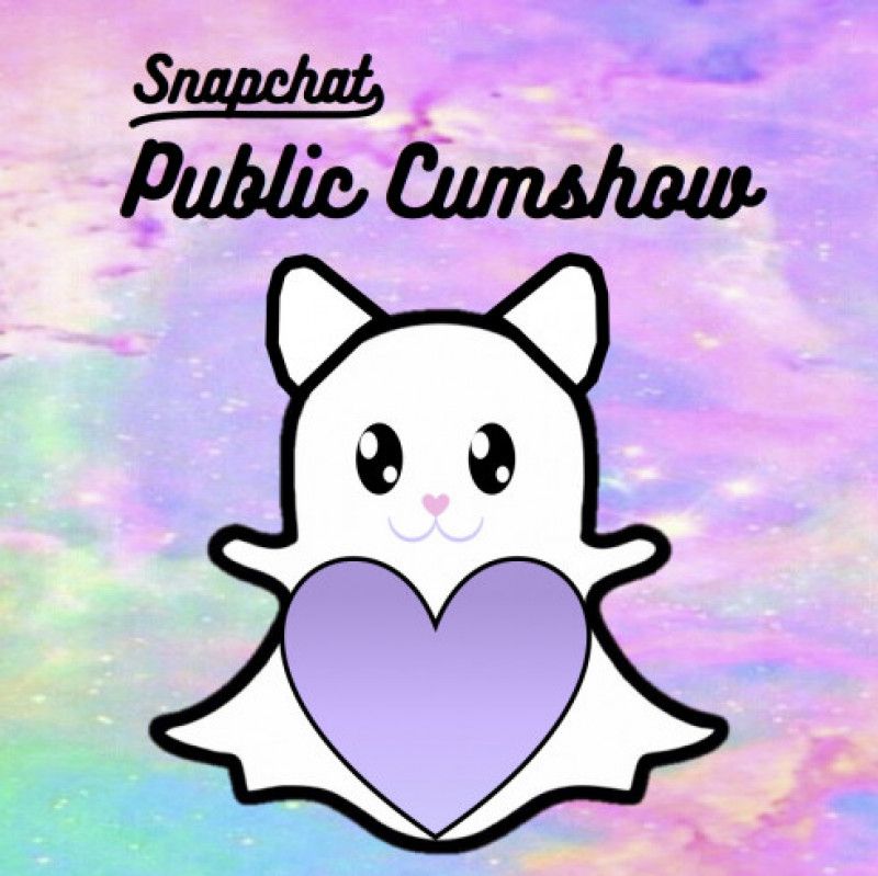 Snapchat Public Cumshow