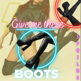 give me these boots