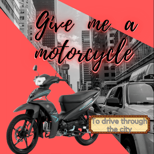 Give me a motorcycle