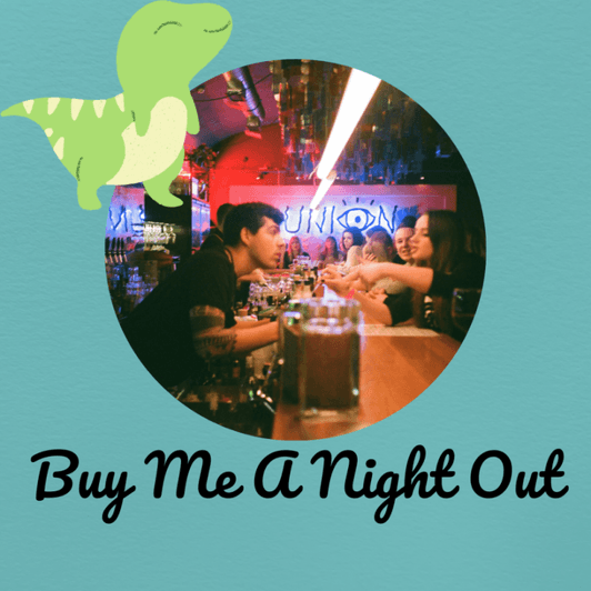 Buy Me a Night Out