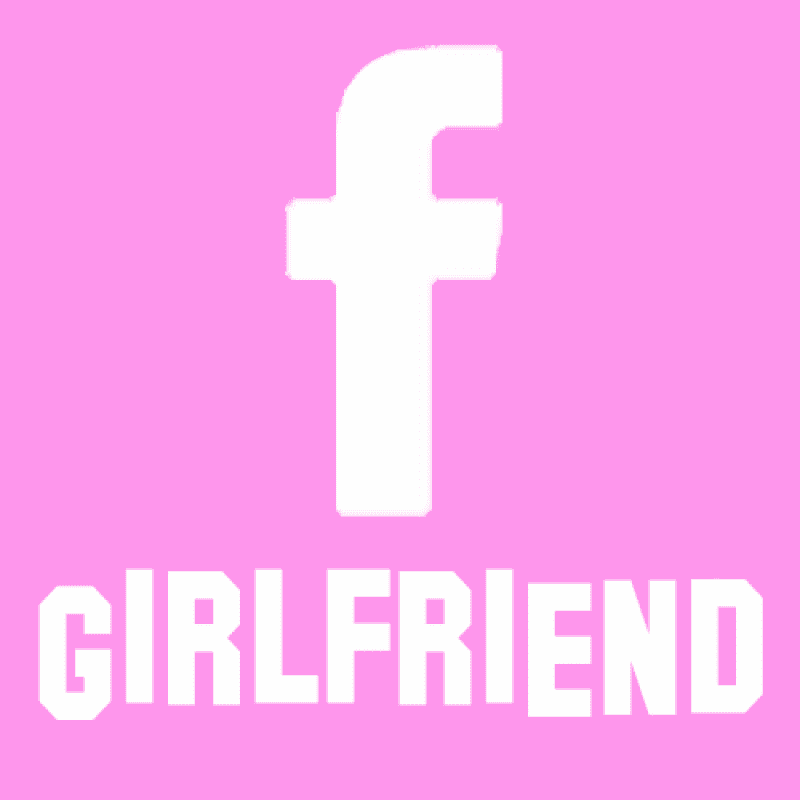 FACEBOOK GIRLFRIEND