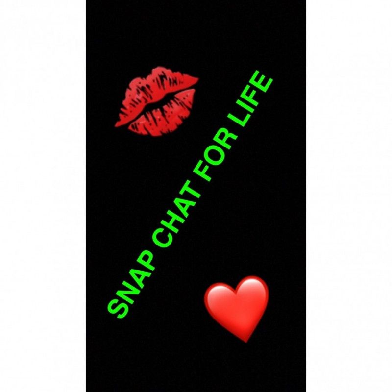 SNAPCHAT FOR LIFE!!