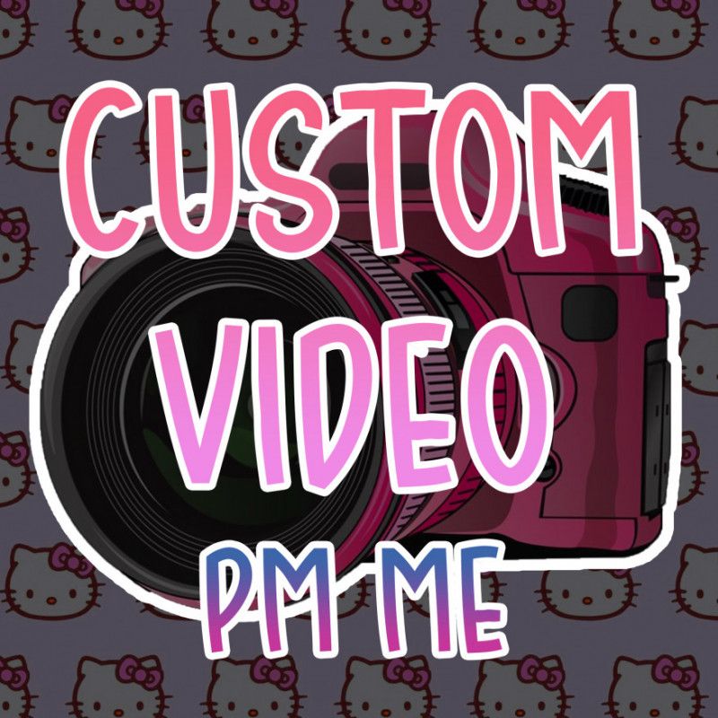 CUSTOM VIDEO