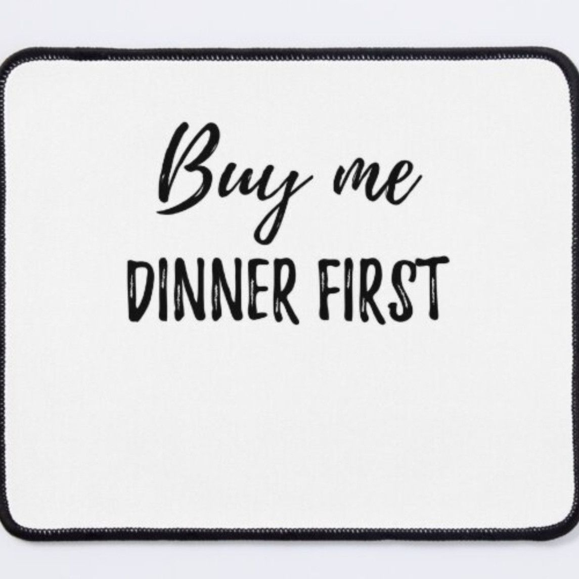 Buy Me Dinner