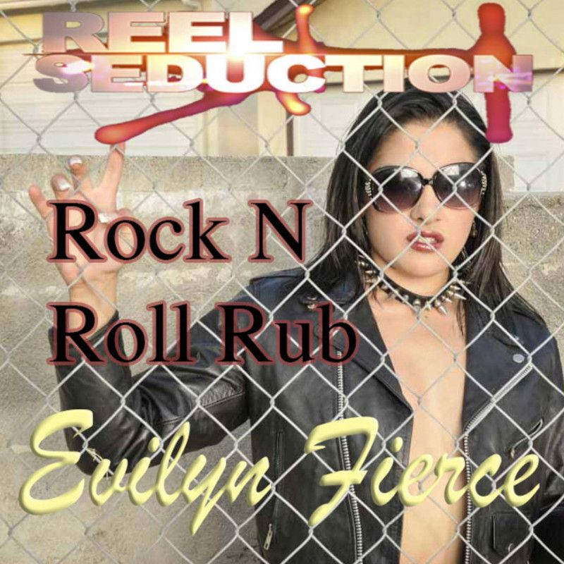 Evelyn Fierce in Rock N Roll Rub