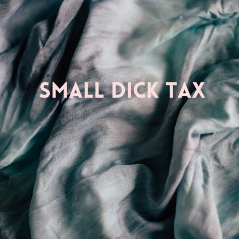 Small Dick Tax