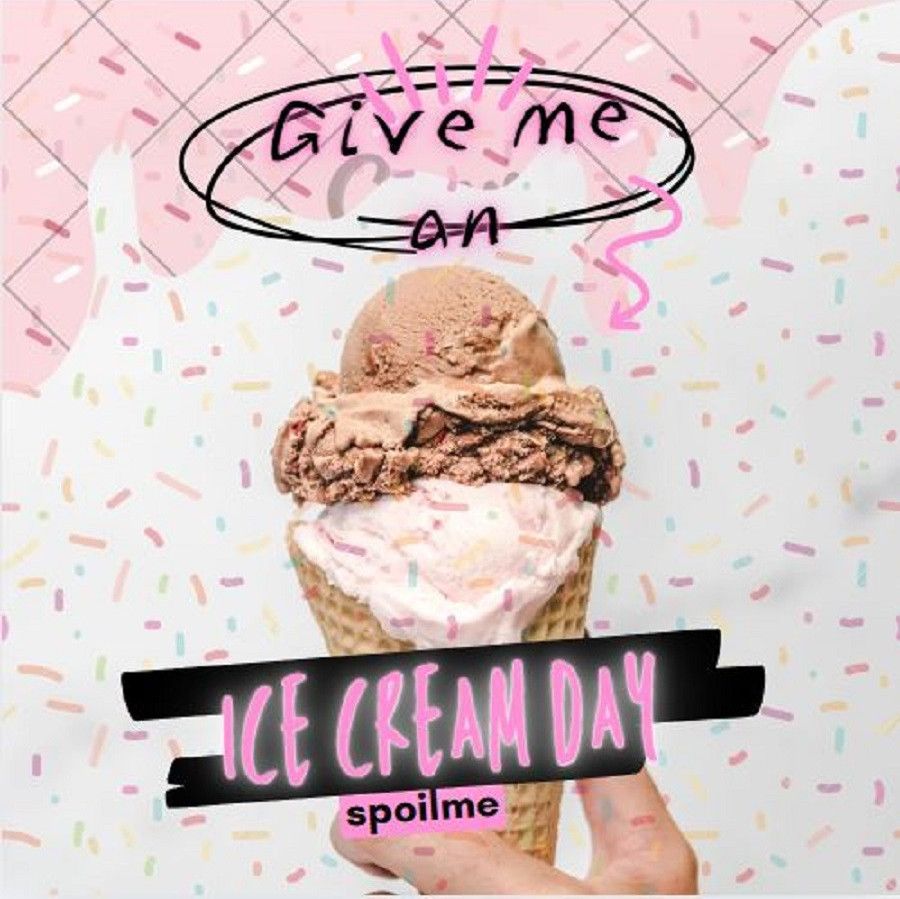 Give me an ice cream day