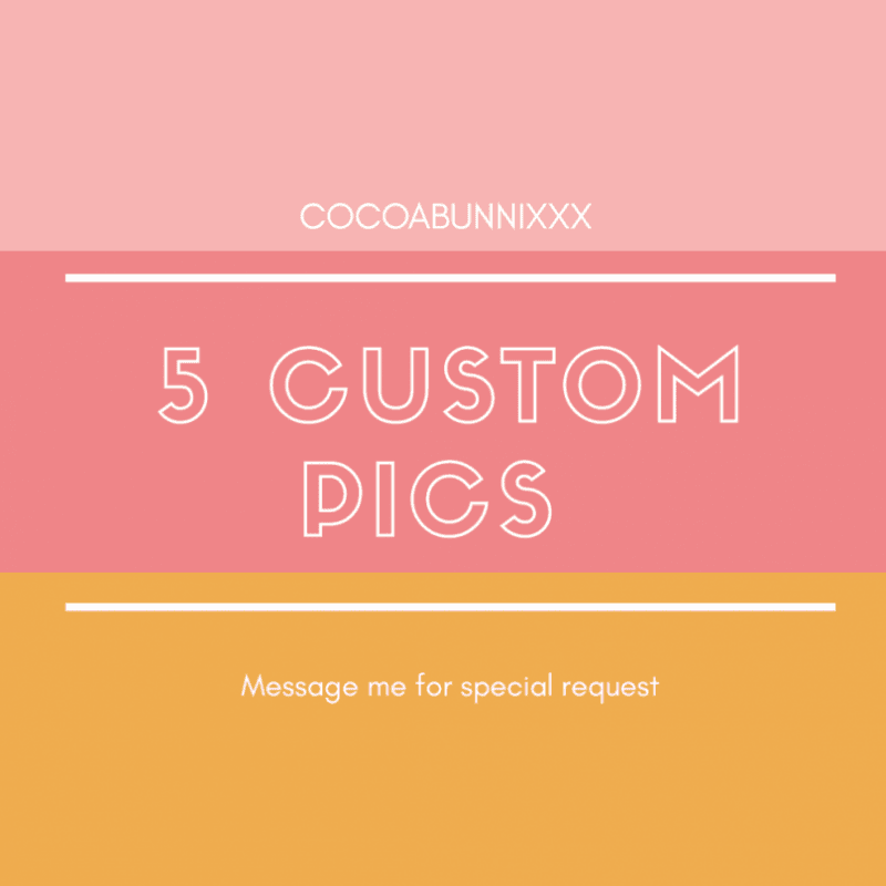 5 Custom Pictures