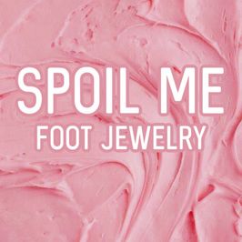 Spoil Me: Foot Jewelry