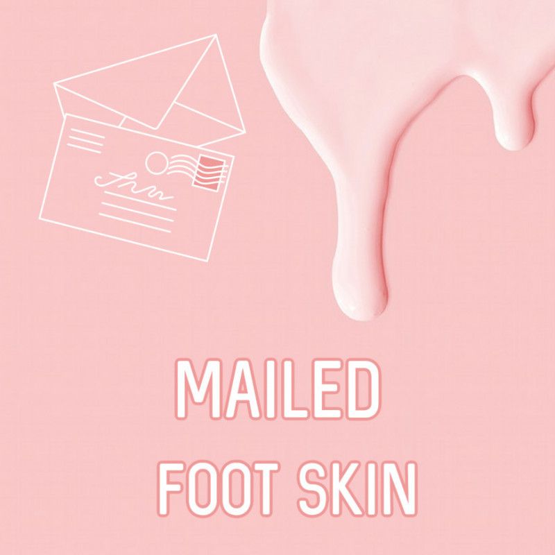 MAILED: Foot Skin