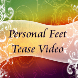 Personal Feet Tease Video