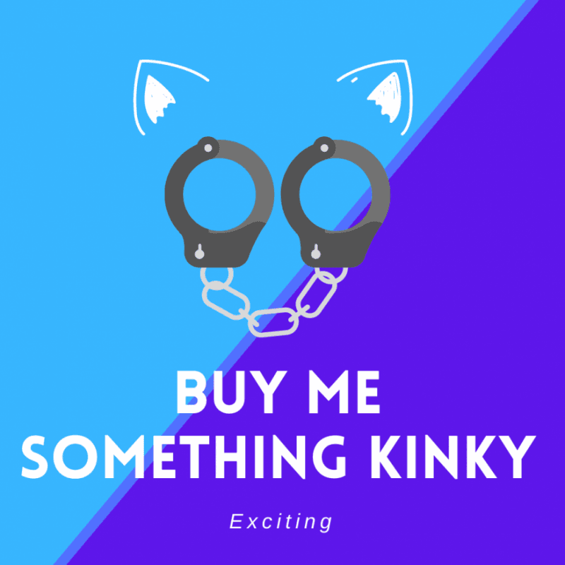 Gift Me Something Kinky