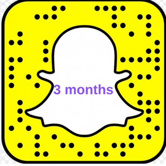 3 months Snapchat
