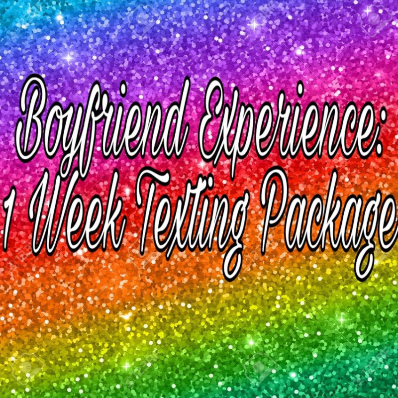 Boyfriend Experience: 1 Week Texting Package