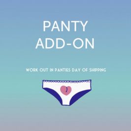 Panty Add On: Work out in panties