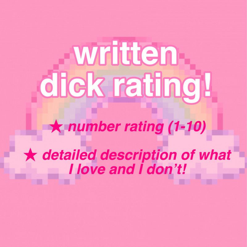 written dick rating!