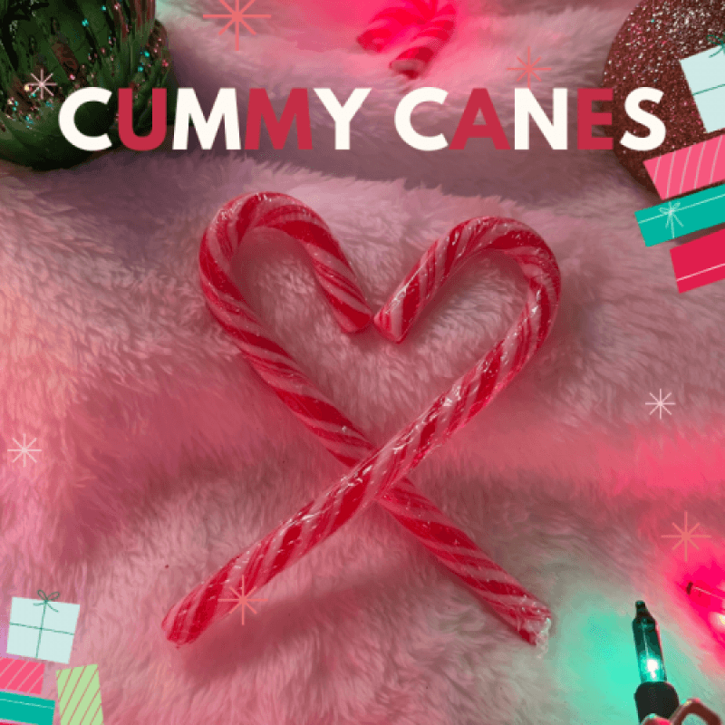 CUMMY CANES