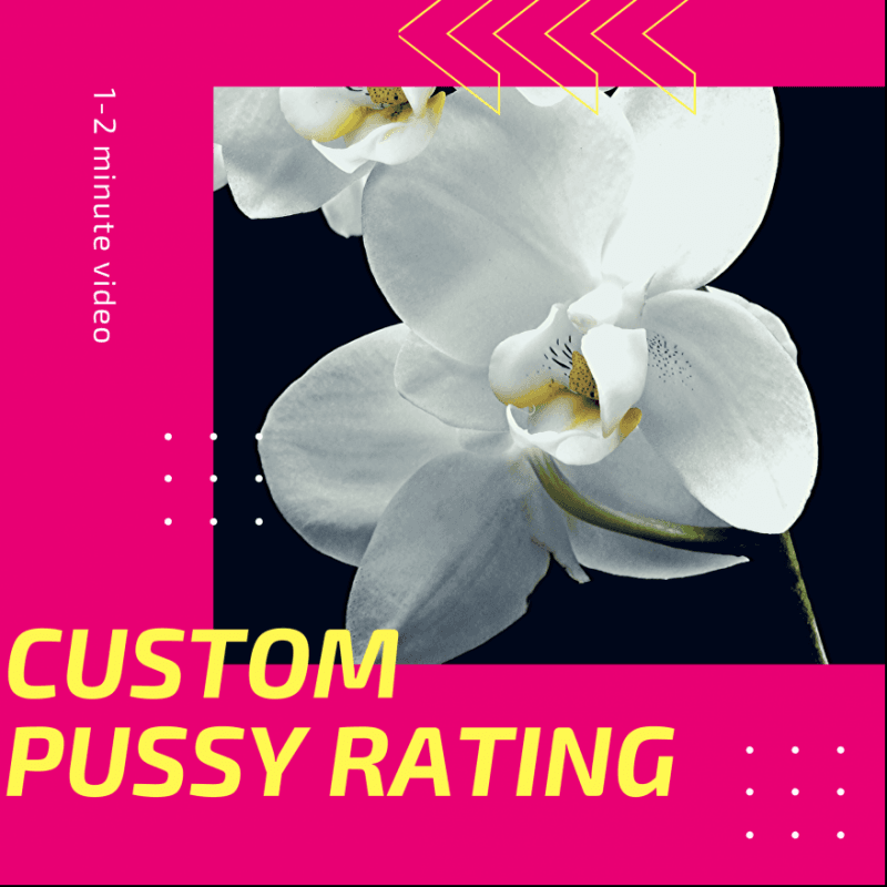 Custom Pussy Rating