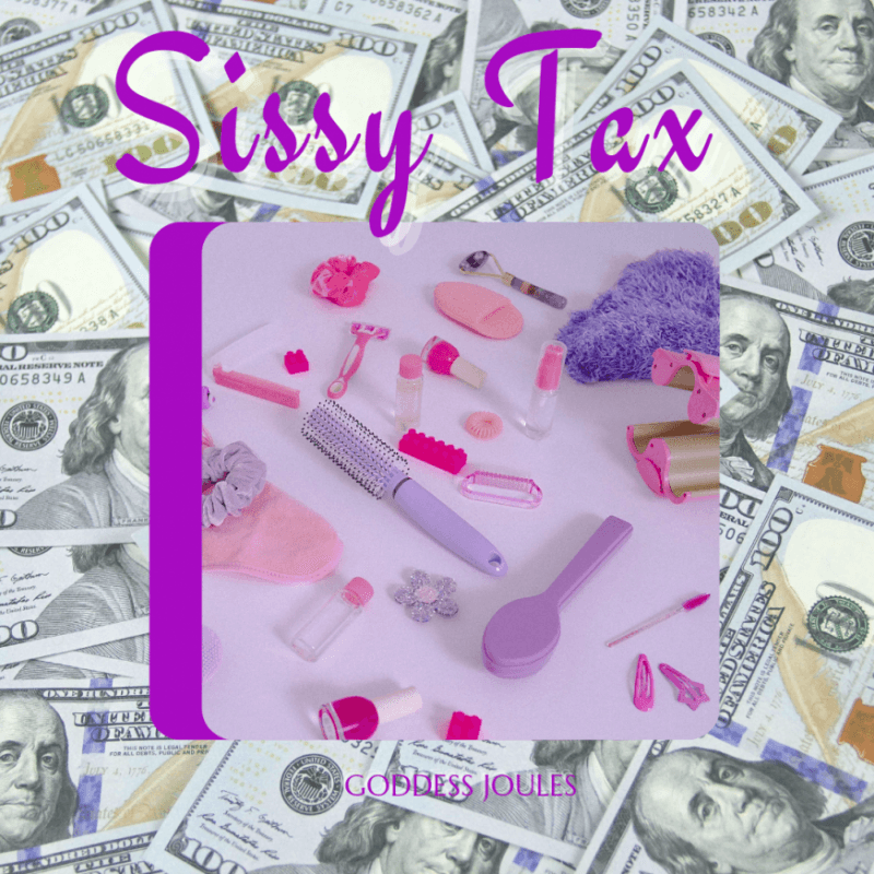 Sissy Tax