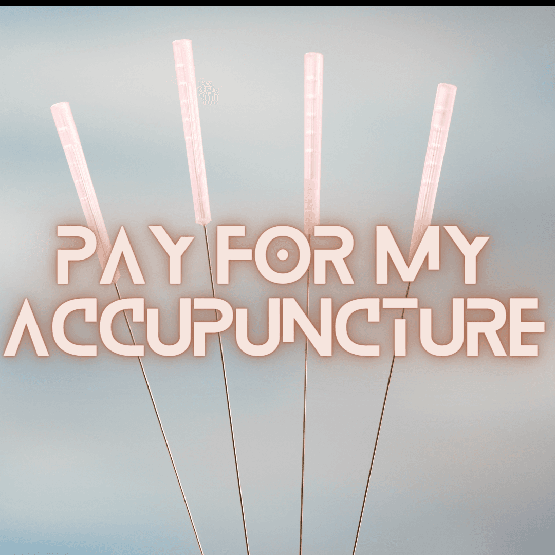 Pay For My Accupuncture