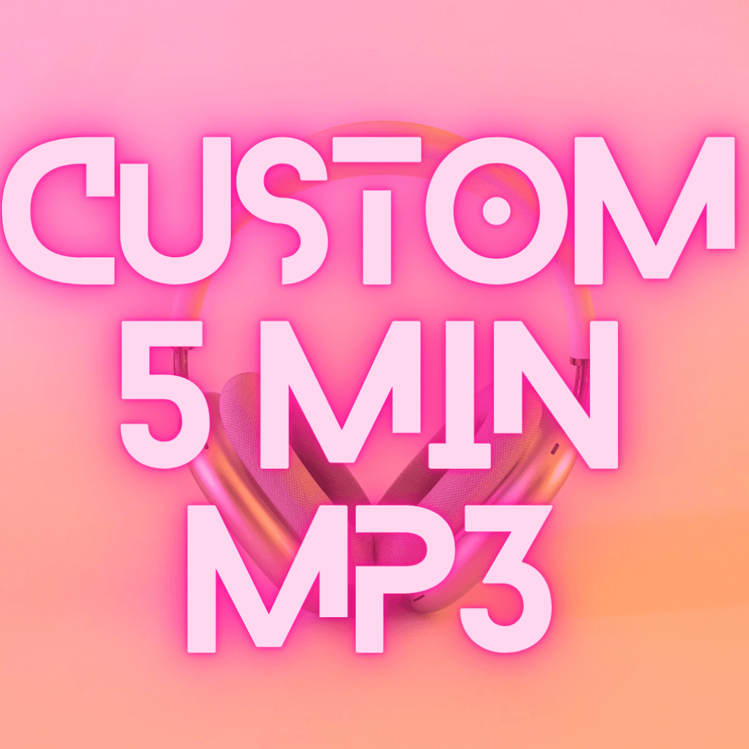 5 Minute Custom Audio