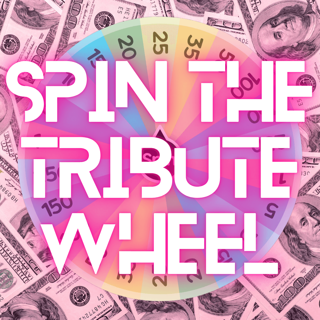 Spin The Tribute Wheel