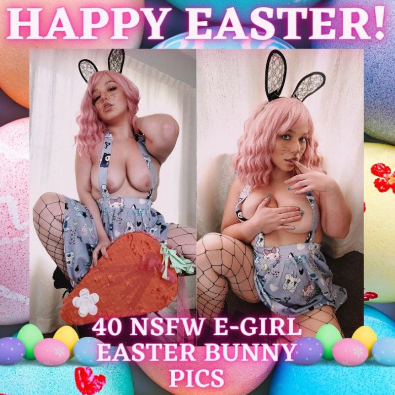 EGirl Easter 40 Pics