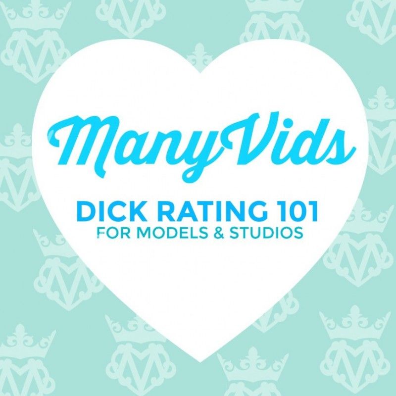 Dick Rating 101 Tips For Models